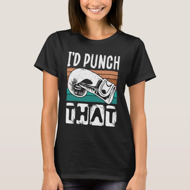 Camiseta I Punch You Boxing (Anverso)