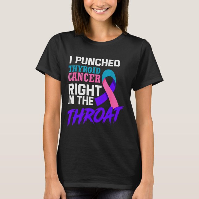 Camiseta I Punched Thyroid Cancer Funny Thyroid Cancer Surv (Anverso)
