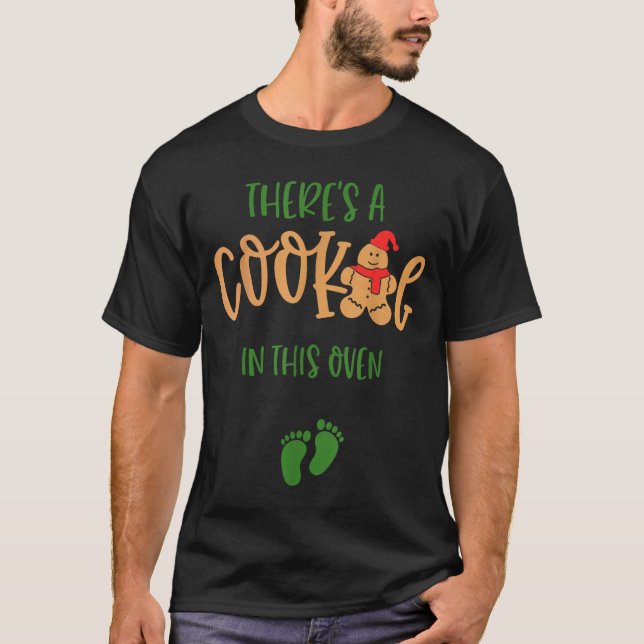 Camiseta I Put A Cookie In That Oven Couples Christmas Preg (Anverso)
