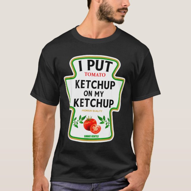 Camiseta I Put Ketchup On My Ketchup 2025 Costume Mustard C (Anverso)