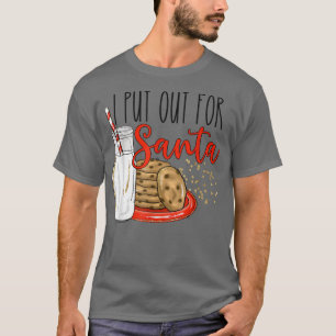 Camiseta I Put Out For Santa Funny