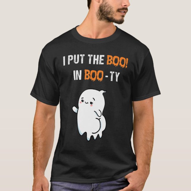 Camiseta I Put The Boo In Booty Funny Halloween Ghost (Anverso)