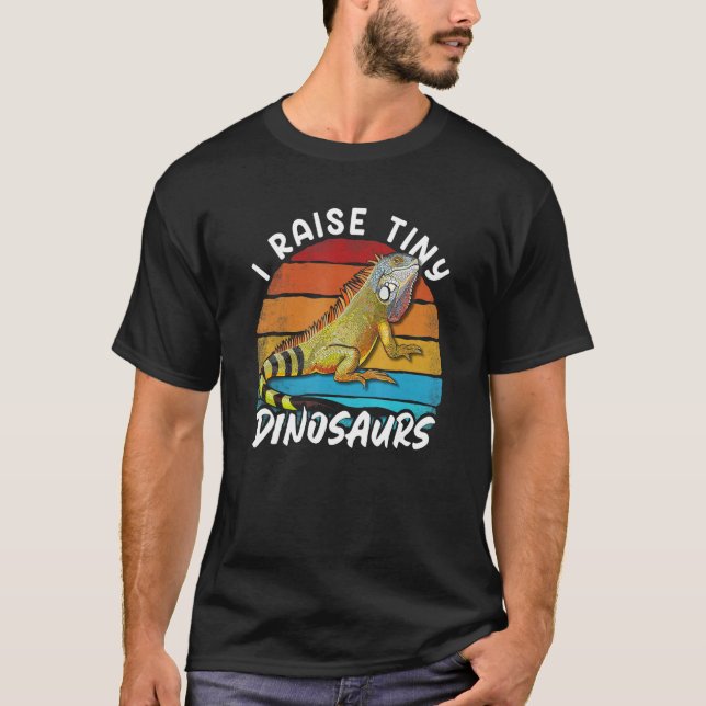 Camiseta I Raise Tiny Dinosaurs   Iguana Mom Dad Reptile Ow (Anverso)