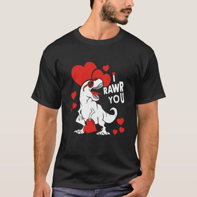 Camiseta I rawr you Dinosaur Trex Valentine's Day Boys Girl (Anverso)