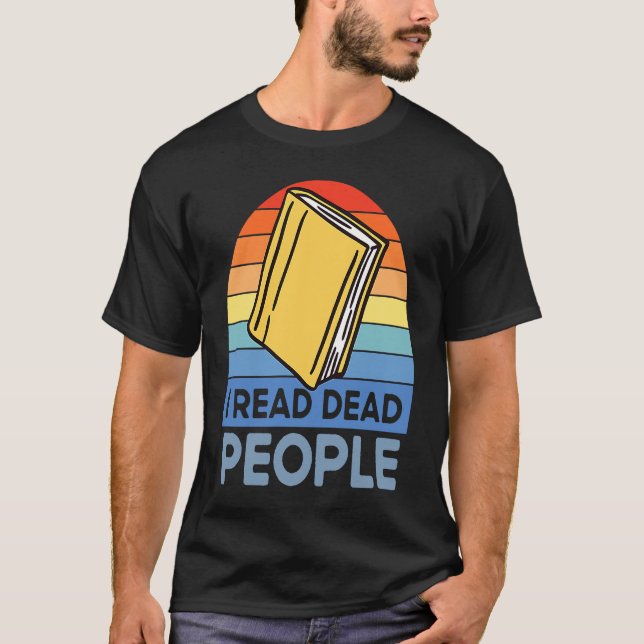 Camiseta I Read Dead People Book Nerds Reading (Anverso)
