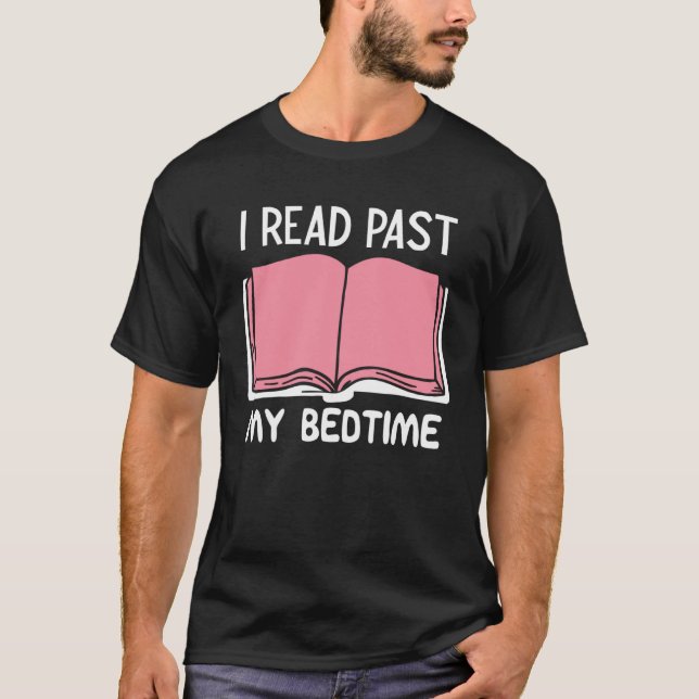 Camiseta I Read Past My Bedtime Book (Anverso)