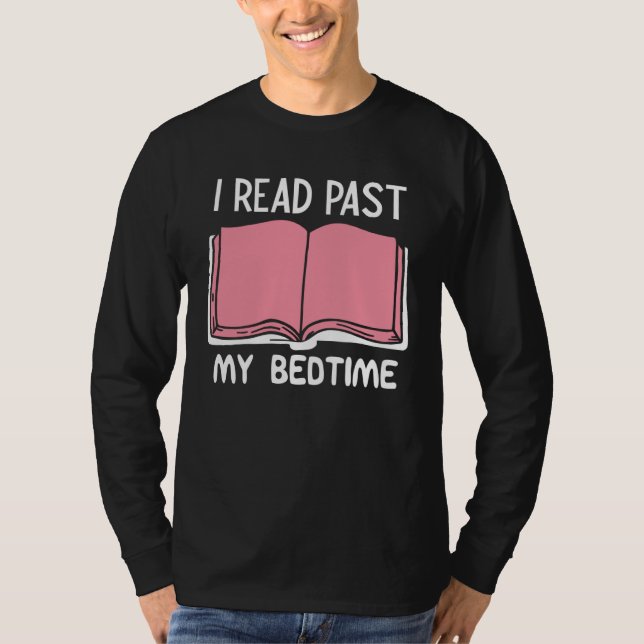 Camiseta I Read Past My Bedtime Book (Anverso)