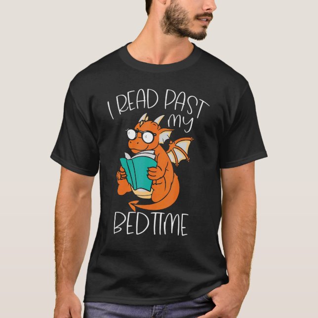 Camiseta I Read Past My Bedtime Reading Books Dragon (Anverso)