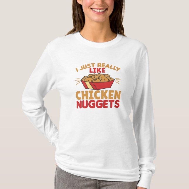 Camiseta I Really Like Chicken Nuggets (Anverso)