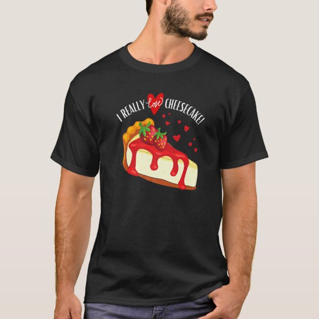 Camiseta I Really Love Cheesecake Strawberry (Anverso)