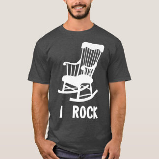Camiseta I Rock  Funny Rocking Chair Gag Gift