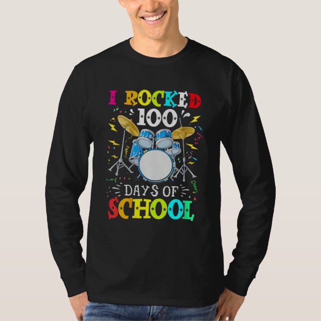 Camiseta I Rocked 100 Days Of School  Drums Music (Anverso)