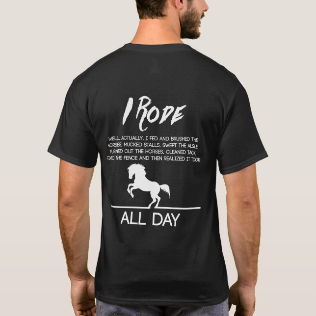 Camiseta I Rode All Day Horse Riding Horseback Riding (Reverso)