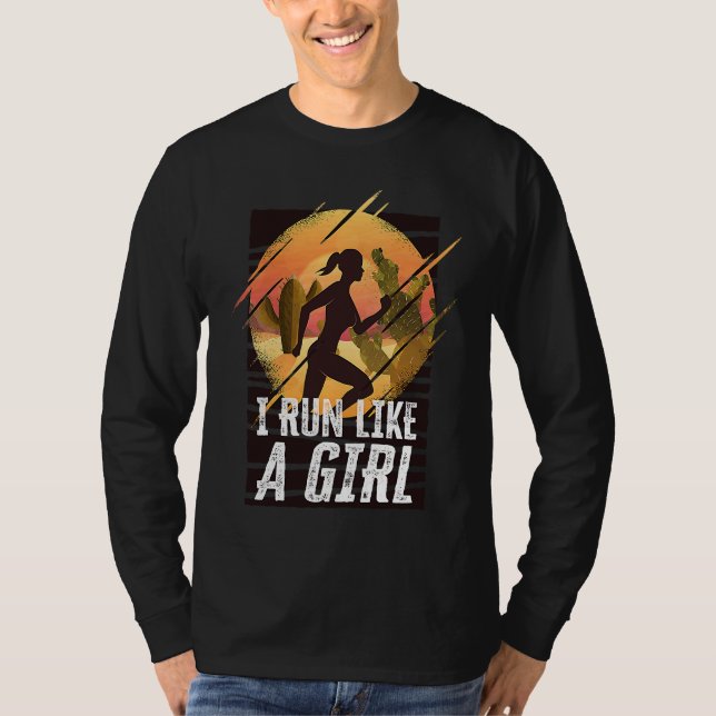 Camiseta I Run Like A Girls Marathon Runner Marathoner (Anverso)