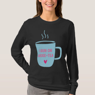 Camiseta I Run On Anxie Tea  Mental Health Anxiety Awarenes