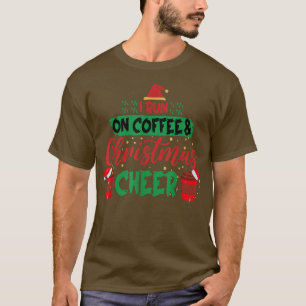 Camiseta I Run On Coffee And Christmas Cheer Matching Famil