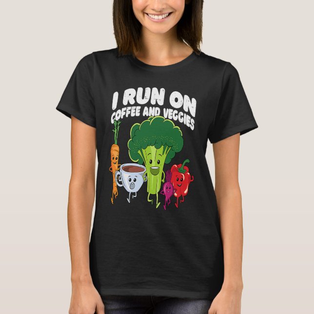 Camiseta I Run On Coffee And Veggies Vegan Runner Vegetaria (Anverso)
