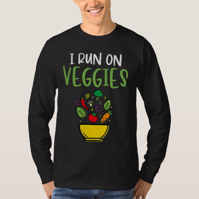 Camiseta I Run On Veggies  Humor Vegan Vegetarian Runner Ve (Anverso)