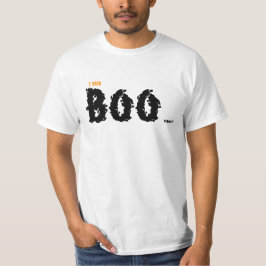 Camiseta I Said BOO Short Sleeve for Men or Women
