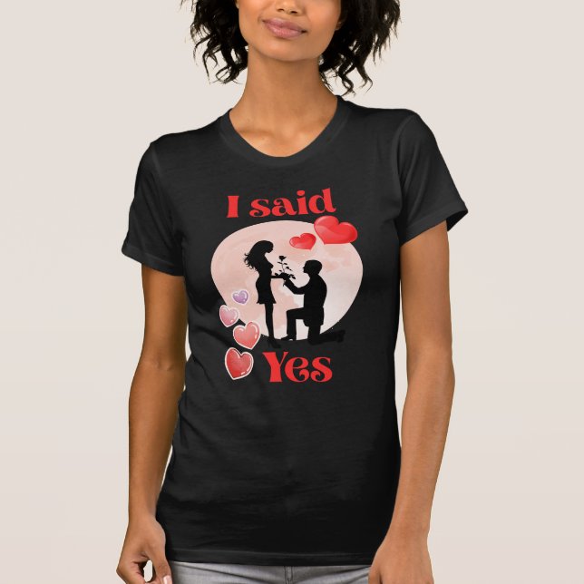 Camiseta I said Yes (Anverso)