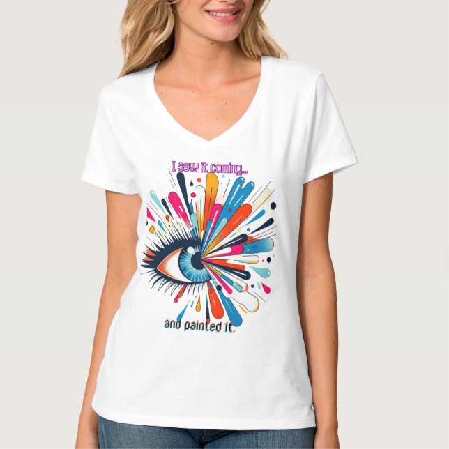 Camiseta "I Saw It Coming and Painted It – Intuitive Vision (Anverso)