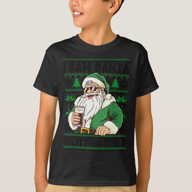 Camiseta I Saw Santa Splitting The G, Santa Beer Drinking C (Anverso)
