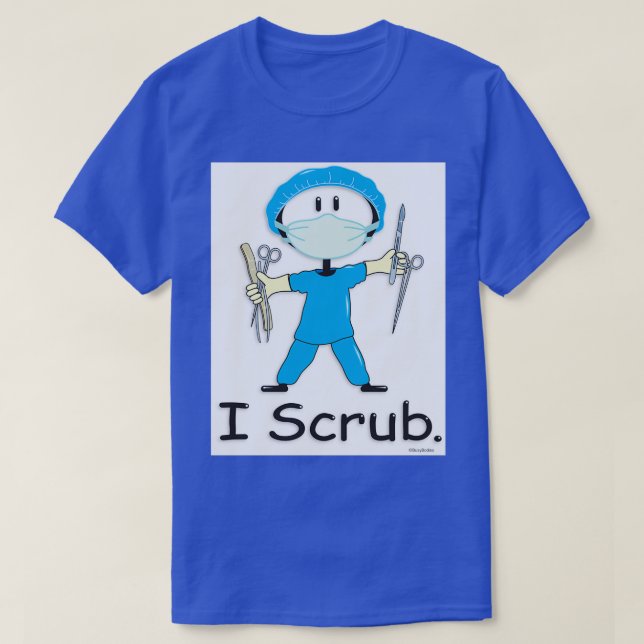 Camiseta I Scrub Surgical Technologist Stick Figure (Diseño del anverso)