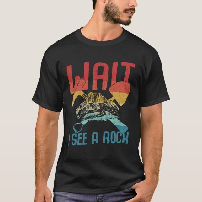 Camiseta I See A Rock  Geology Geologist Rocks Collector Gr (Anverso)