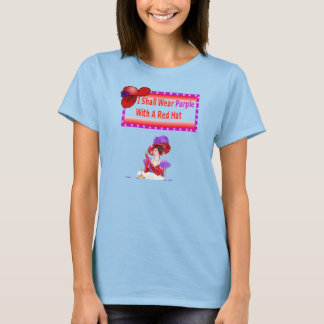 Camiseta I shall wear purple with a red hat tee