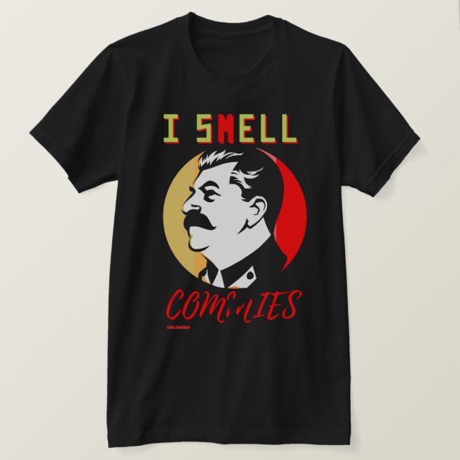 camiseta "I SMELL COMMIES 3 STALIN" (Anverso del diseño)