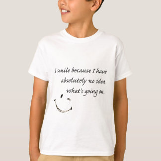Camiseta I Smile Because . . .