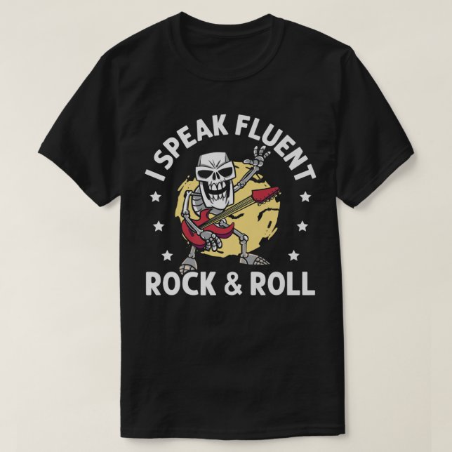 Camiseta I Speak Fluent Rock And Roll Guitarist Guitar Play (Diseño del anverso)