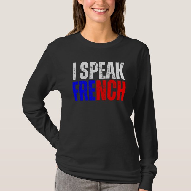 Camiseta I Speak French Language Dictionary Je Parle En Fra (Anverso)