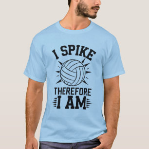 Camiseta I Spike Por lo tanto soy