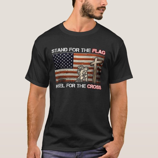 Camiseta I Stand For The Flag And Kneel For The Cross (Anverso)