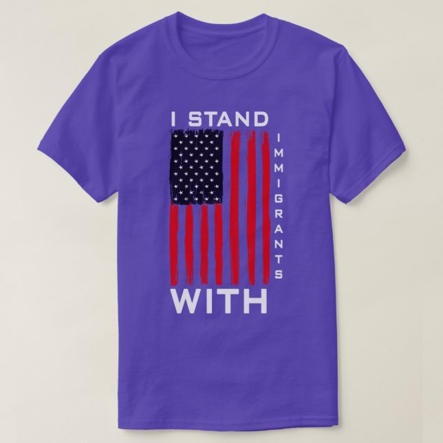 Camiseta I Stand With Immigrants  (Diseño del anverso)