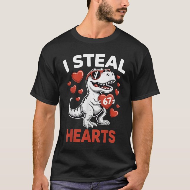 Camiseta I Steal 67 Hearts Valentine’s Day Six Seven Meme T (Anverso)
