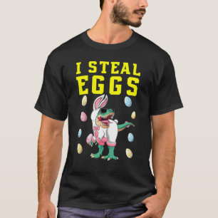 Camiseta I Steal Eggs Happy Easter Day T Rex Dinosaurs Boys