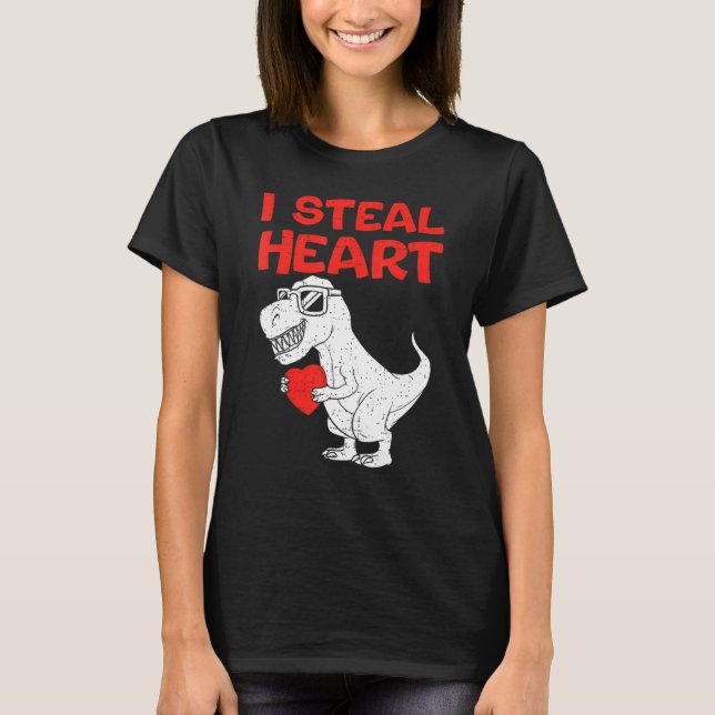 Camiseta I Steal Hearts Shirt Dinosaur T rex Valentines Day (Anverso)