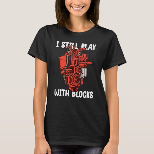 Camiseta i still play with blocks   Mechanic Motor Engine 8 (Anverso)