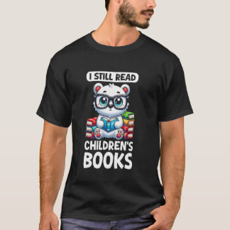 Camiseta I Still Read Childrens Books Reading Lover Polar B