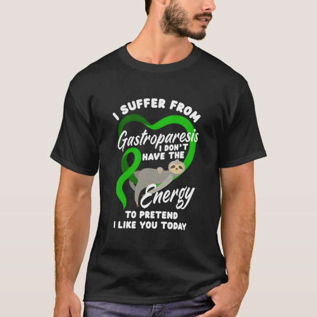 Camiseta I Suffer From Gastroparesis Gastroparesis Warrior (Anverso)