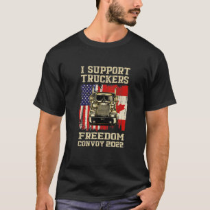 Camiseta I Support Truckers Freedom Convoy 2022 American Ca