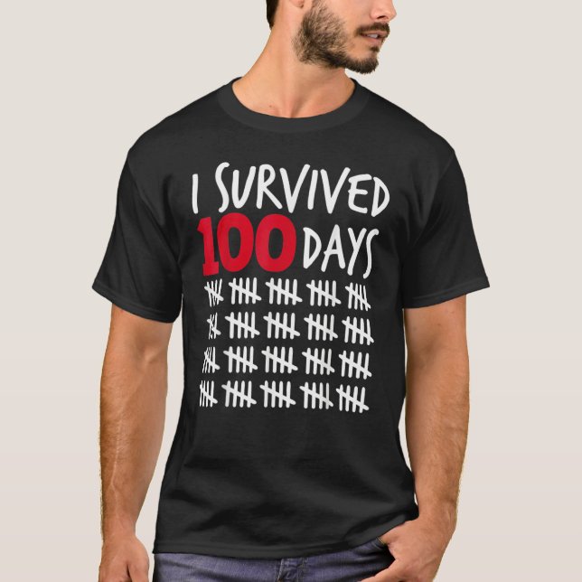 Camiseta I Survived 100 Days Happy 100th Day Of School Tall (Anverso)