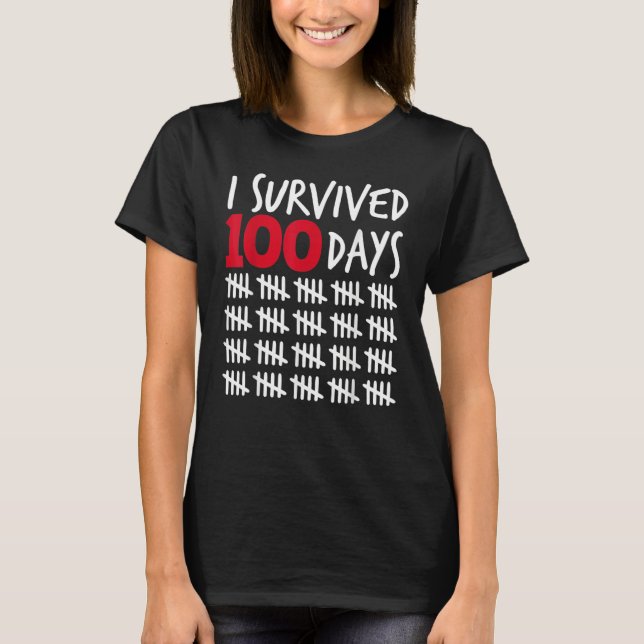 Camiseta I Survived 100 Days Happy 100th Day Of School Tall (Anverso)