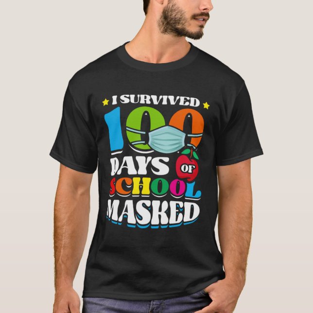 Camiseta I Survived 100 Days Of School Masked Pupils Home S (Anverso)