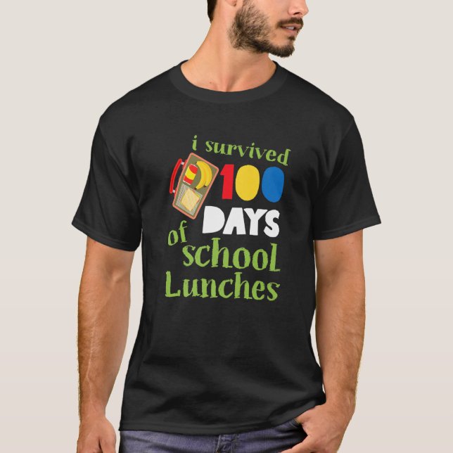 Camiseta I Survived 100 Days School Lunches Kids   (Anverso)