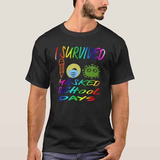 Camiseta I survived 100 masked school days (Anverso)