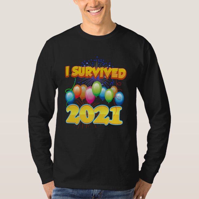 Camiseta I Survived 2021 in 2022 Sarcastic Cute Humor Posit (Anverso)