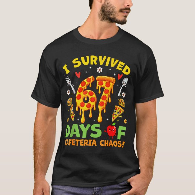 Camiseta I Survived 67 Days Of Cafeteria Chaos Funny Boy Gi (Anverso)